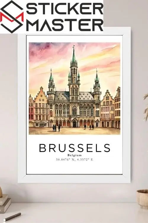 Sticker Master Brüksel Çerçeveli Poster Tablo | Avrupa'nın Kalbinden Şıklık