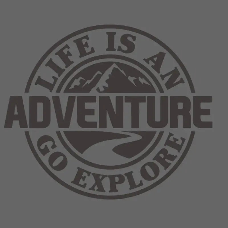 Life Is An Adventure Go Explore Macera Stickerı | Sticker Master - Sticker Master