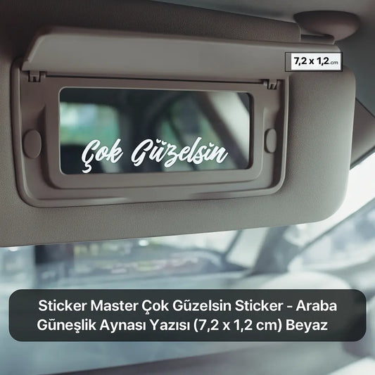 Sticker Master Çok Güzelsin Oto Sticker Güneşlik Ayna Yazısı Araba Cam Motosiklet Sticker 7,2 X 1,2 Cm Sticker Master