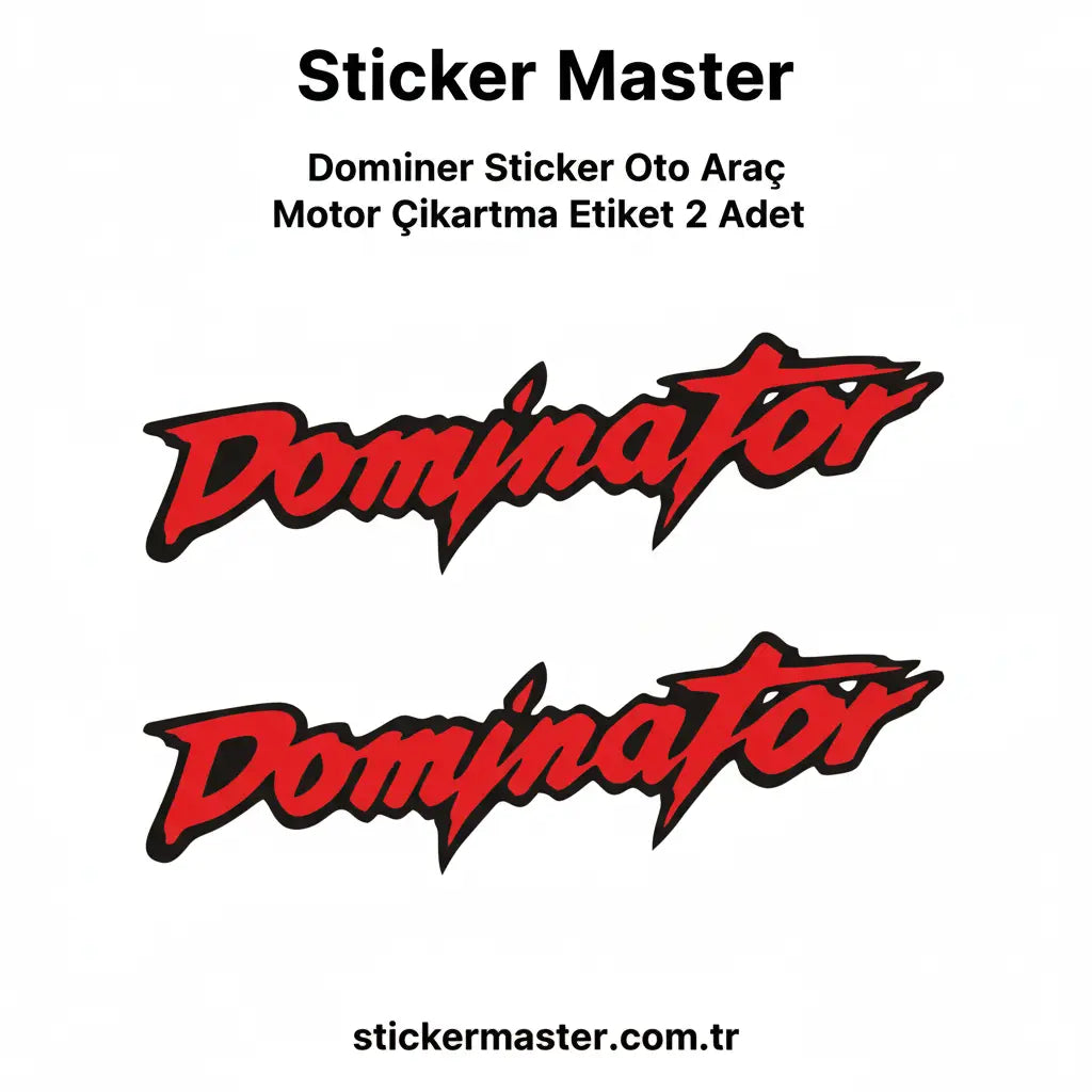 Sticker Master Dominator Sticker Oto Araç Motor Çıkartma Etiket 2 Adet Sticker Master