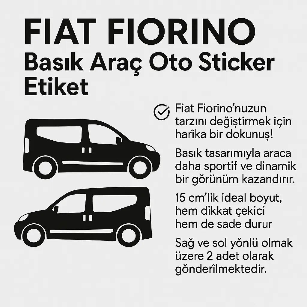 Sticker Master Fiat Fiorino Basık Araç Oto Sticker Etiket - Sağ ve Sol - 15 Cm Sticker Master