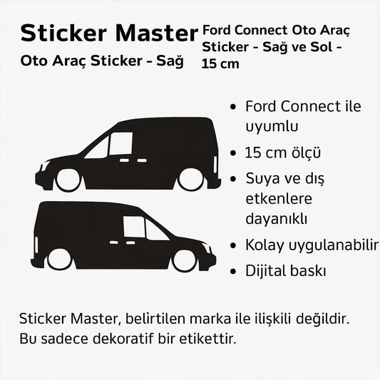 Sticker Master Ford Connect Oto Araç Sticker - Sağ ve Sol - 15 Cm Sticker Master