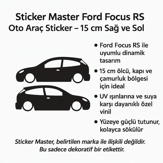 Sticker Master Ford Focus RS Oto Araç Sticker - 15 cm Sağ ve Sol Sticker Master