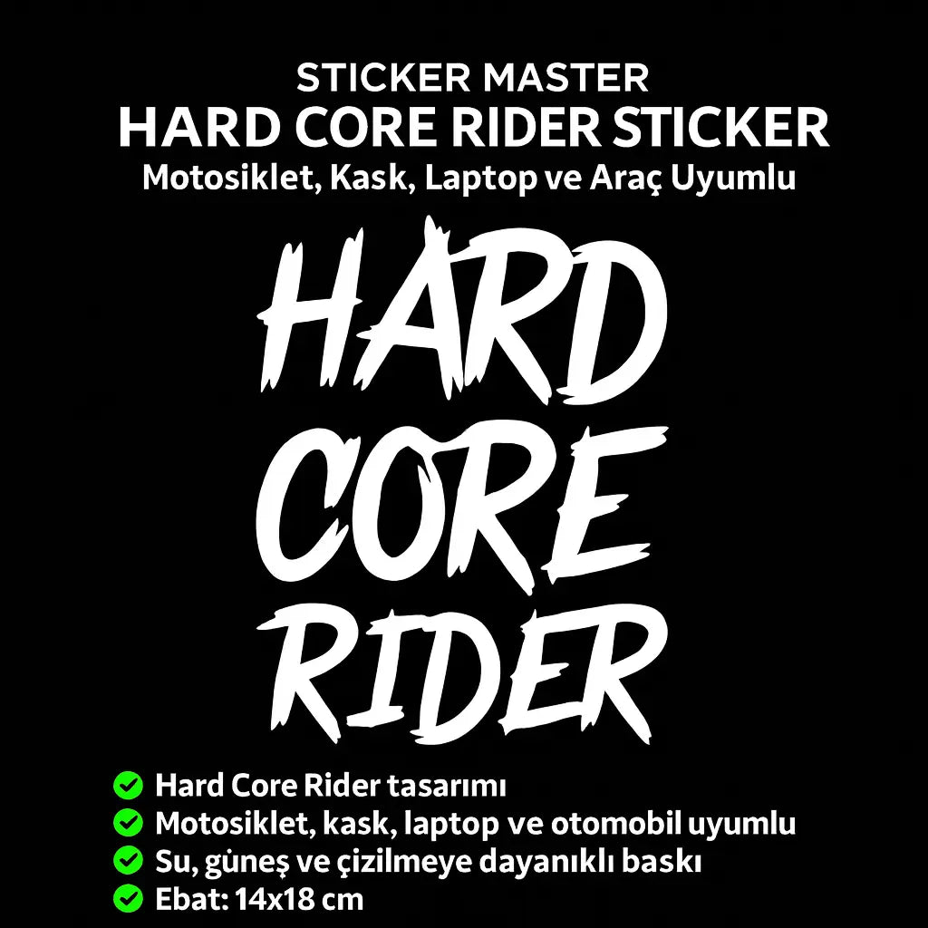 Sticker Master Hard Core Rider Motorsiklet,Kask,Laptop,Motor Ve Oto Araç Sticker 14 X 18 Cm Sticker Master