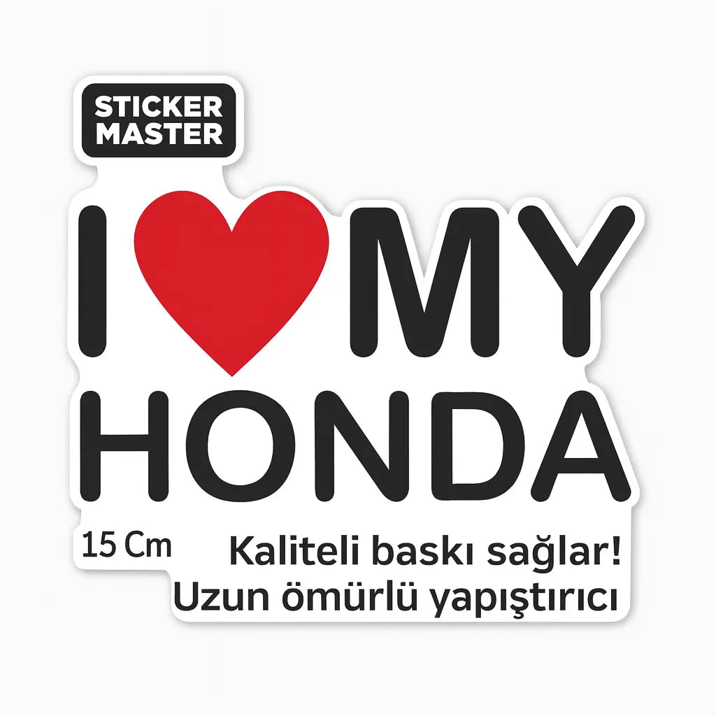 Sticker Master Honda Honda'mı Seviyorum Sticker Oto Araç Motor Çıkartma Etiket 15 Cm Sticker Master