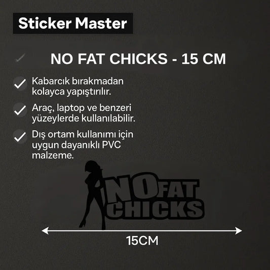 Sticker Master No Fat Chicks Sticker – 15 cm Mizahi Oto Etiket Sticker Master