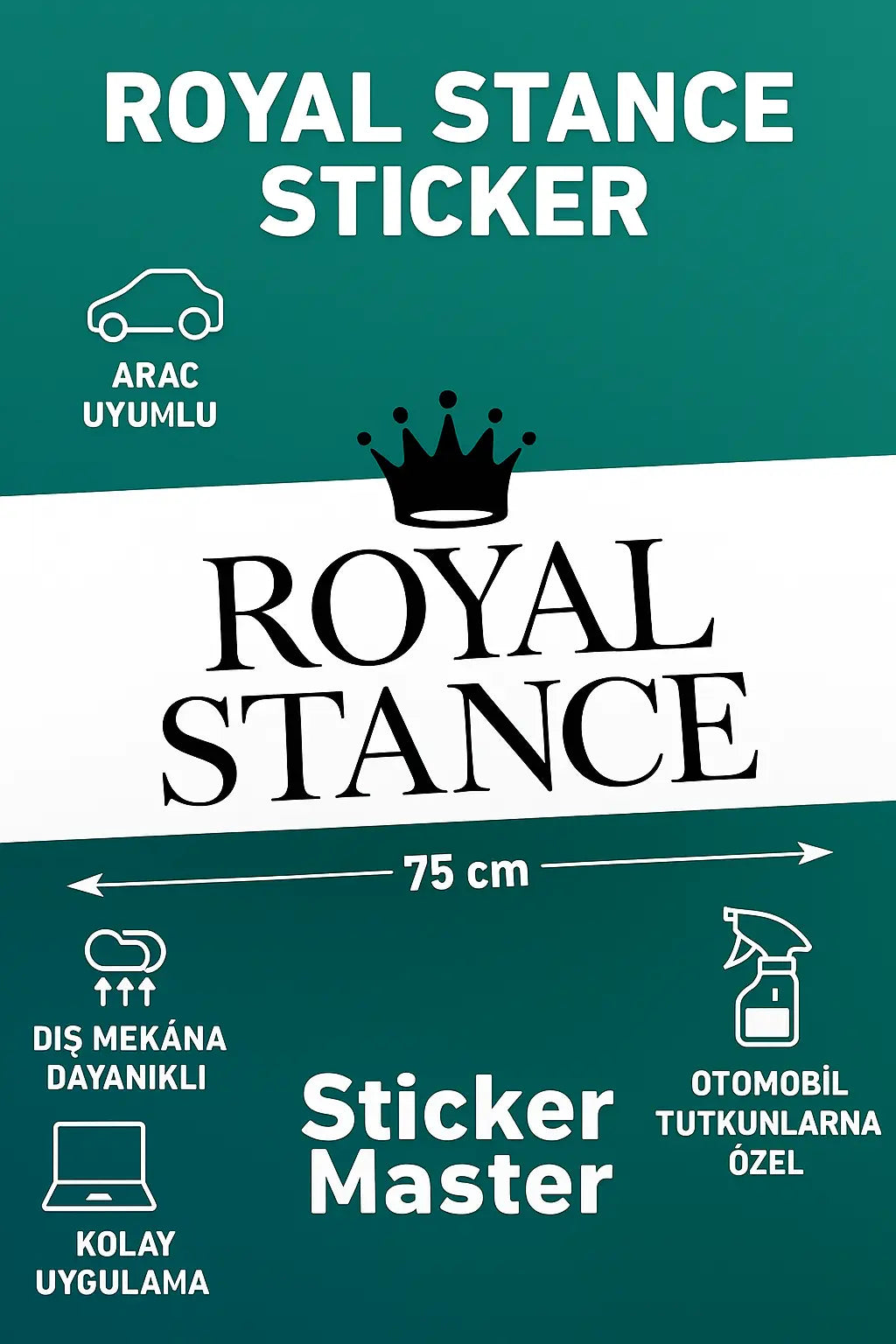 Sticker Master Royal Stance Sticker - Araba Camı İçin Premium Yazı Stickerı (75 x 12 cm) Sticker Master