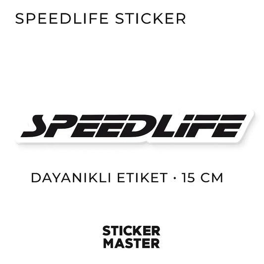 Sticker Master Speedlife Sticker - Araba, Motor, Laptop İçin Dayanıklı Etiket (15 cm) Sticker Master