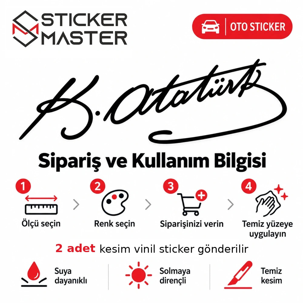 Kemal Atatürk imza oto sticker 2 adet paket sipariş ve uygulama bilgisi