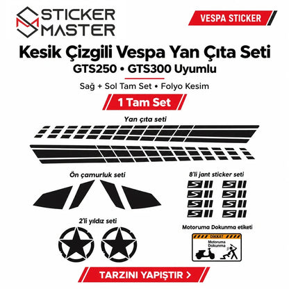 Kesik çizgili Vespa GTS250/300 set içeriği yan şeritler çamurluk 8 jant 2 yıldız ve uyarı stickerları