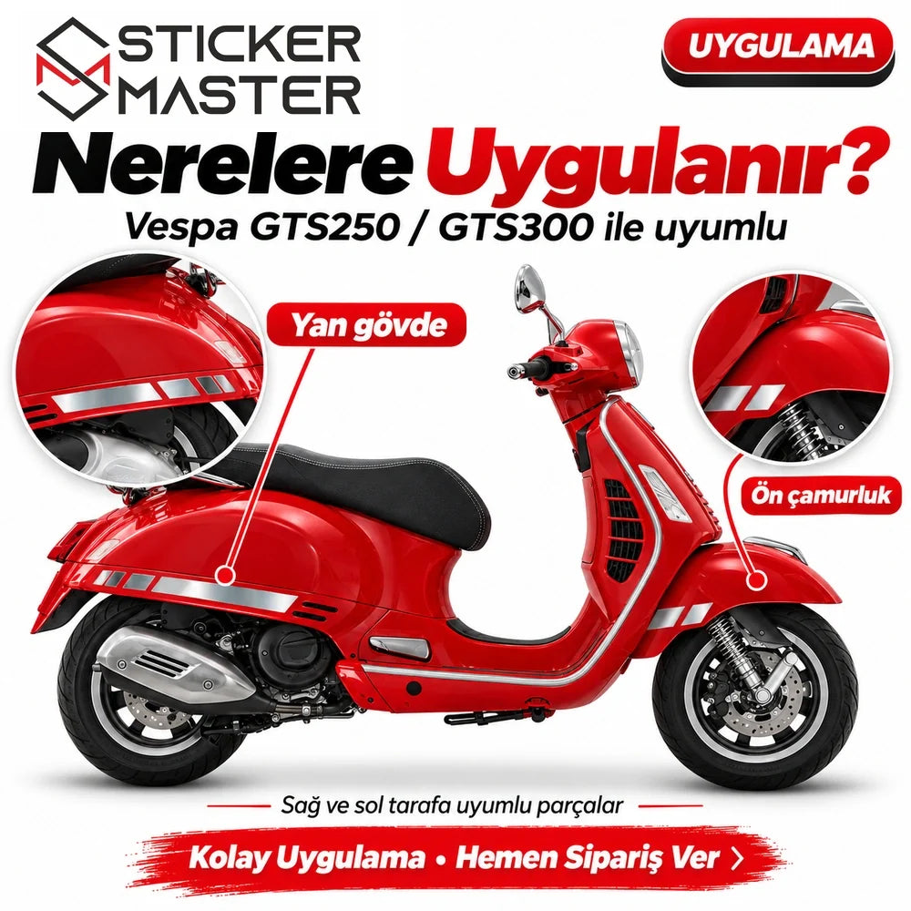 Vespa GTS250 GTS300 yan çıta sticker seti uygulama alanları yan gövde ve ön çamurluk