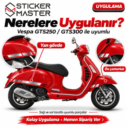 Vespa GTS250 GTS300 yan çıta sticker seti uygulama alanları yan gövde ve ön çamurluk