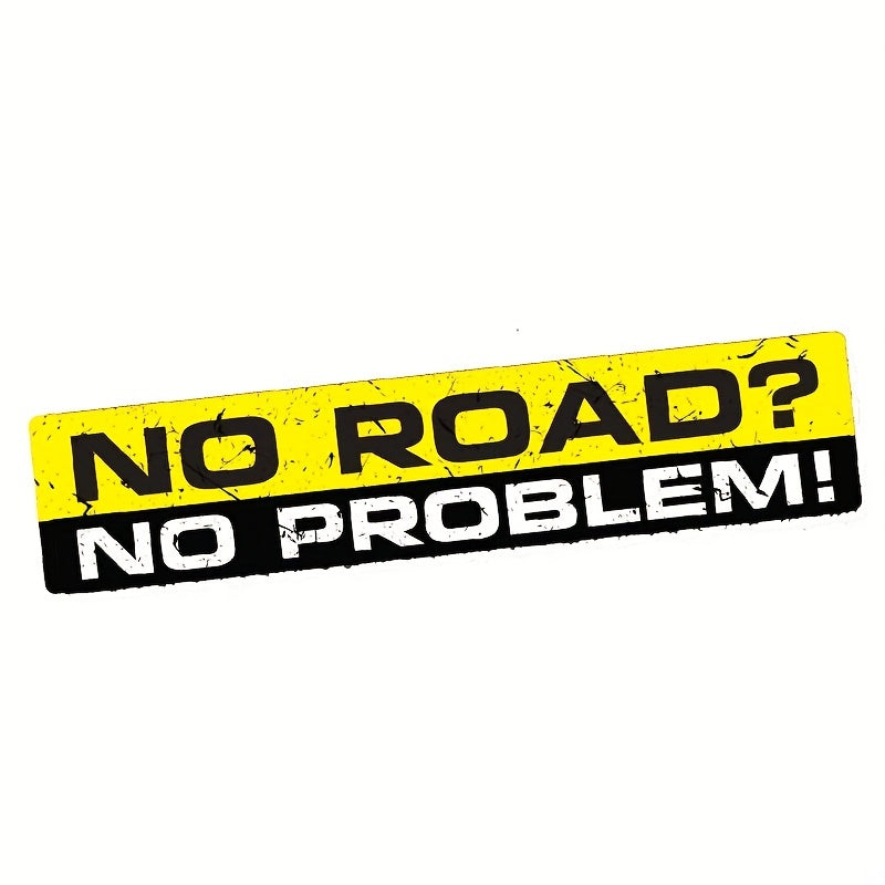 Sticker Master "NO ROAD? NO PROBLEM!" Off-Road Sticker | Komik Arazi Aracı Tampon Çıkartması