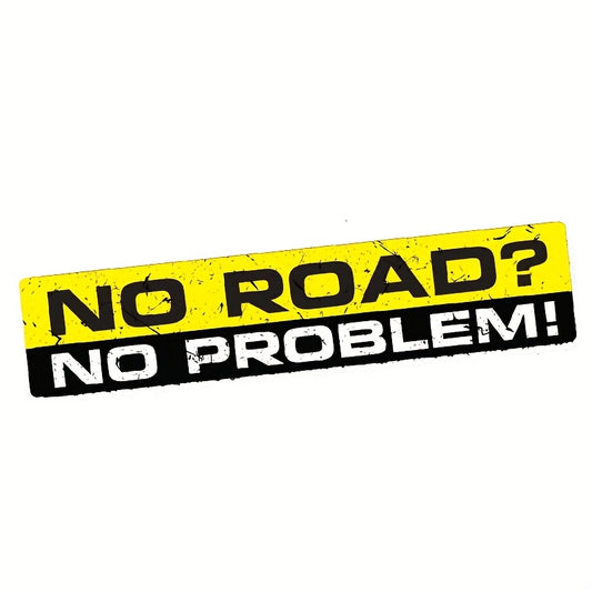 Sticker Master "NO ROAD? NO PROBLEM!" Off-Road Sticker | Komik Arazi Aracı Tampon Çıkartması
