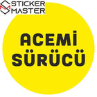Acemi Sürücü Sticker | Dikkat Çekici Uyarı Etiketi | Sticker Master