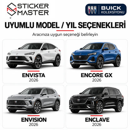 Buick Envista Encore GX Envision Enclave 2026 model/yıl seçenekleri; kesim uyumu ayrıca teyit edilir
