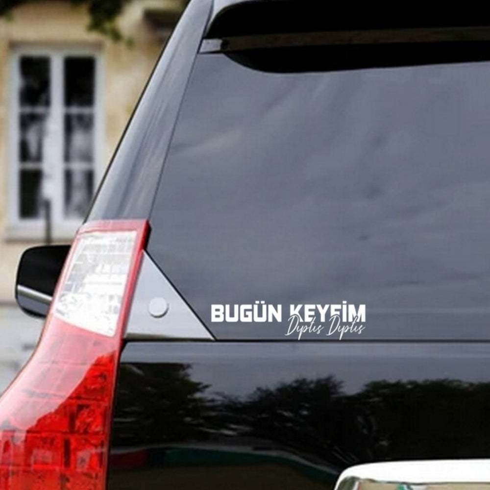 Sticker Master “Bugün Keyfim Dıptıs Dıptıs” Sticker – 20 × 5 Cm Vinil | Araç, Kask, Laptop Uyumlu