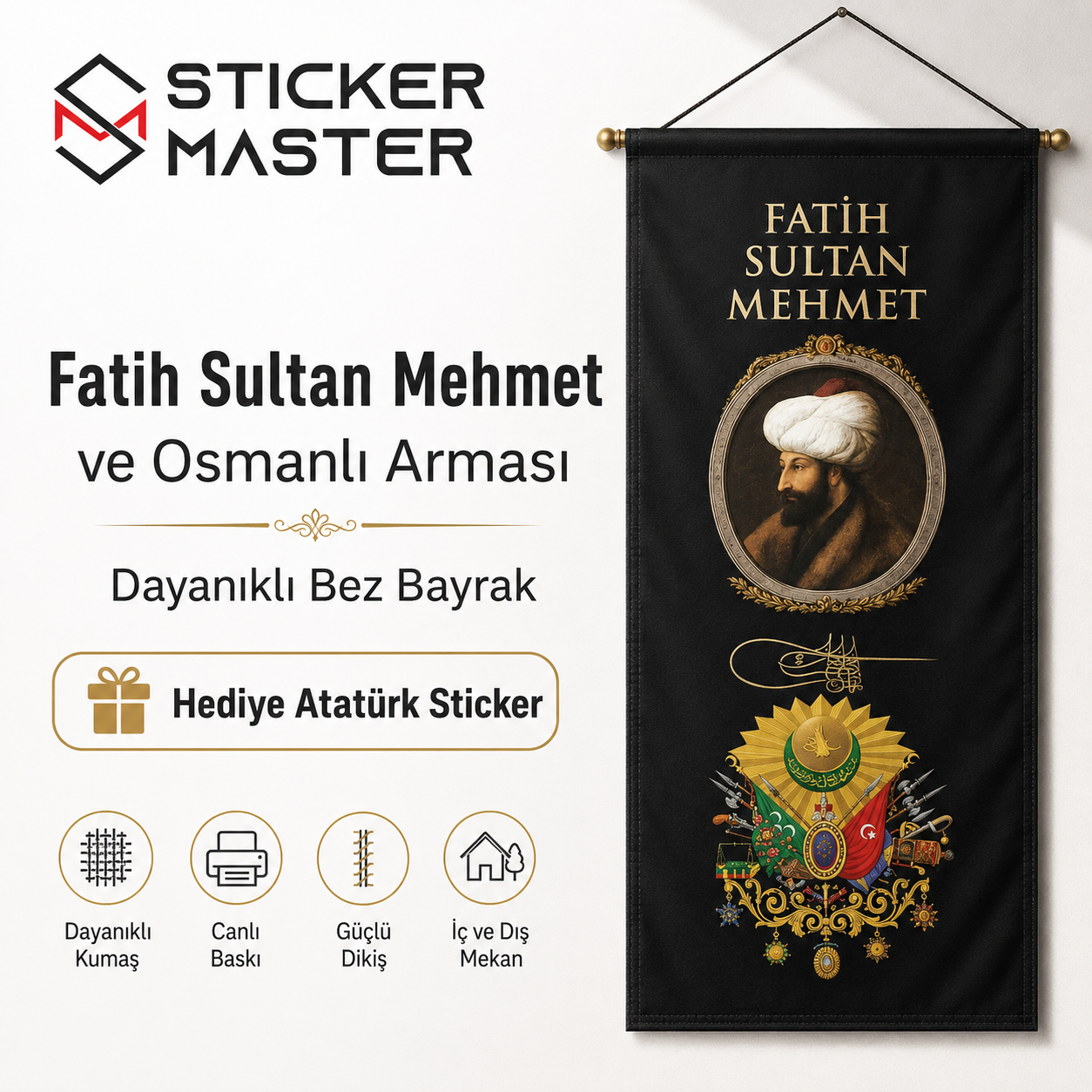 Fatih Sultan Mehmet ve Osmanlı Arması Bez Bayrak | Hediye Atatürk Sticker