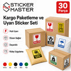 Kargo Paketleme ve Uyarı Sticker Seti 30 Parça