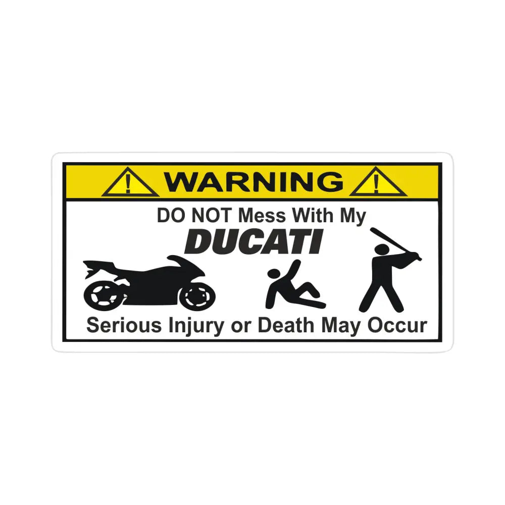 Dont Mess My Ducati Sticker Esprili Uyarı Levhası | Sticker Master - Sticker Master