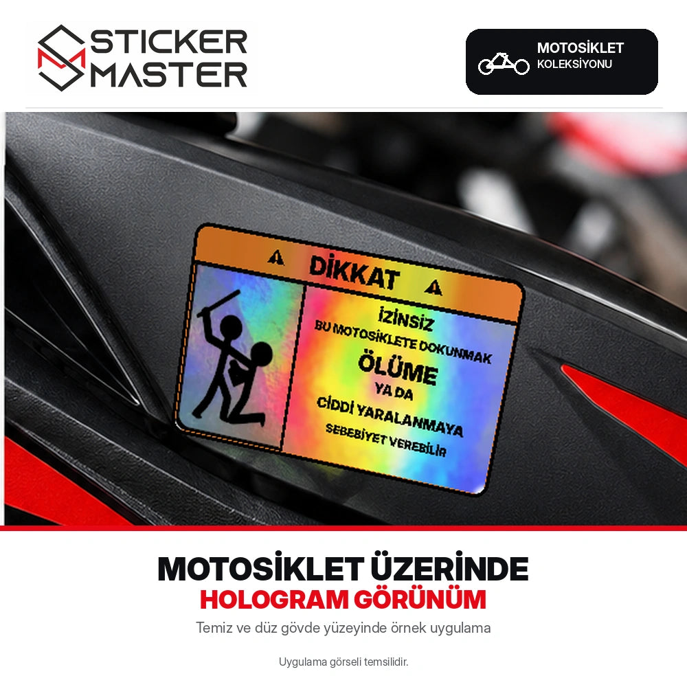 Hologram Motoruma Dokunma etiketi motosiklet üzerinde uygulama örneği
