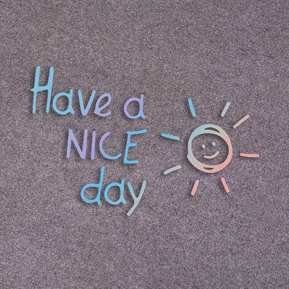Have a Nice Day Letters & Decals Vinyl Car Sticker For Laptop Water Bottle Phone Car Motorcycle Reflective Cool Decal Water proof Sticker Master