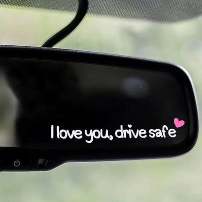 I Love You Drive Safe Sticker Dikiz Aynası Yazısı | Sticker Master - Sticker Master
