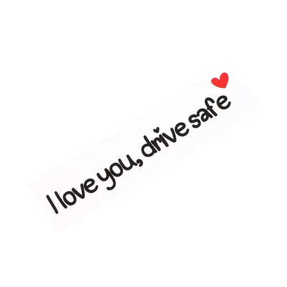 I Love You Drive Safe Sticker Dikiz Aynası Yazısı | Sticker Master - Sticker Master