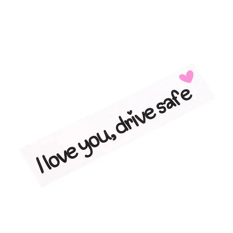 I Love You Drive Safe Sticker Dikiz Aynası Yazısı | Sticker Master - Sticker Master