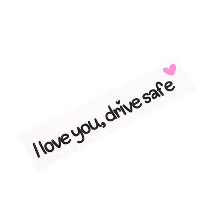 I Love You Drive Safe Sticker Dikiz Aynası Yazısı | Sticker Master - Sticker Master