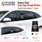 Kişiye Özel Araç Kapı Direği Sticker Seti 2 Adet