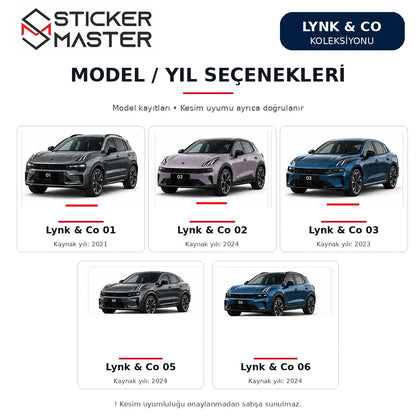 Lynk & Co 01, 02, 03, 05, 06 resmi model kaydı yılları; B sütunu kesim uyumluluğu teyit gerektirir