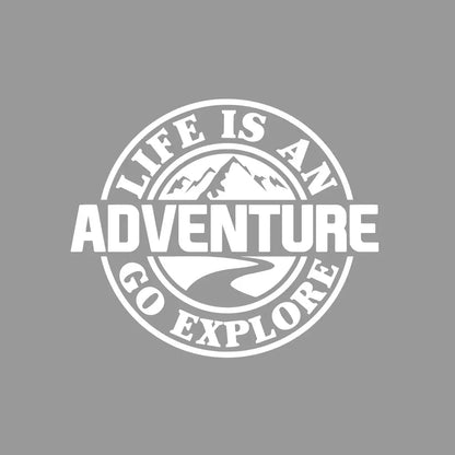 Life Is An Adventure Go Explore Macera Stickerı | Sticker Master - Sticker Master