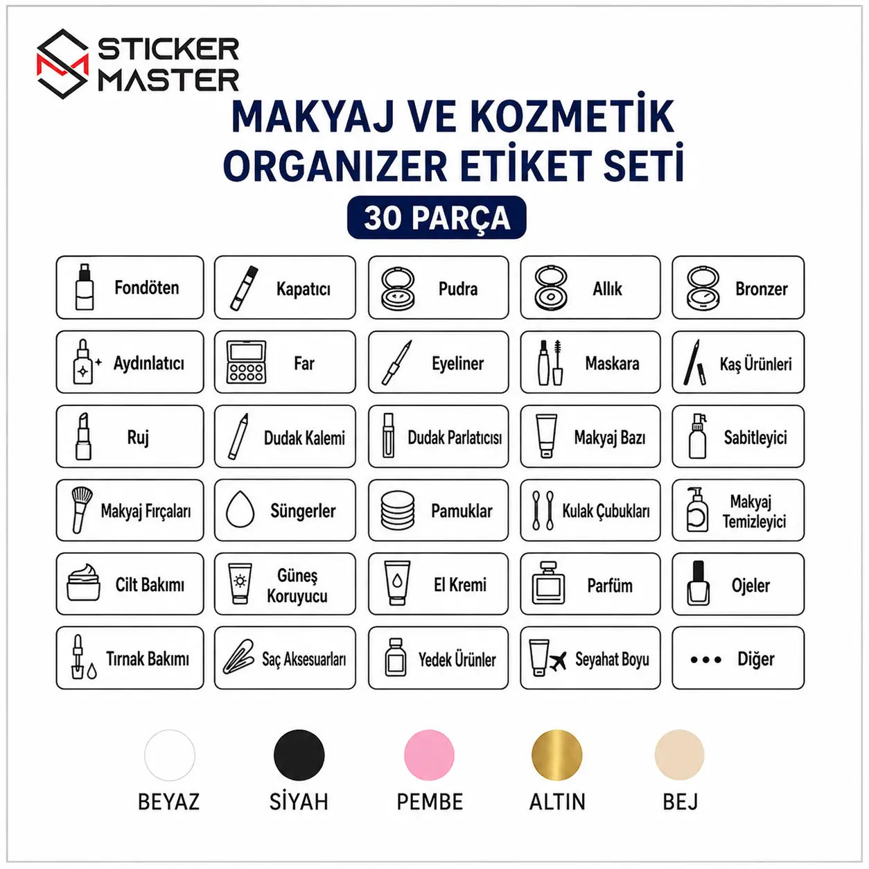Makyaj ve Kozmetik Organizer Etiket Seti 30 Parca icerik