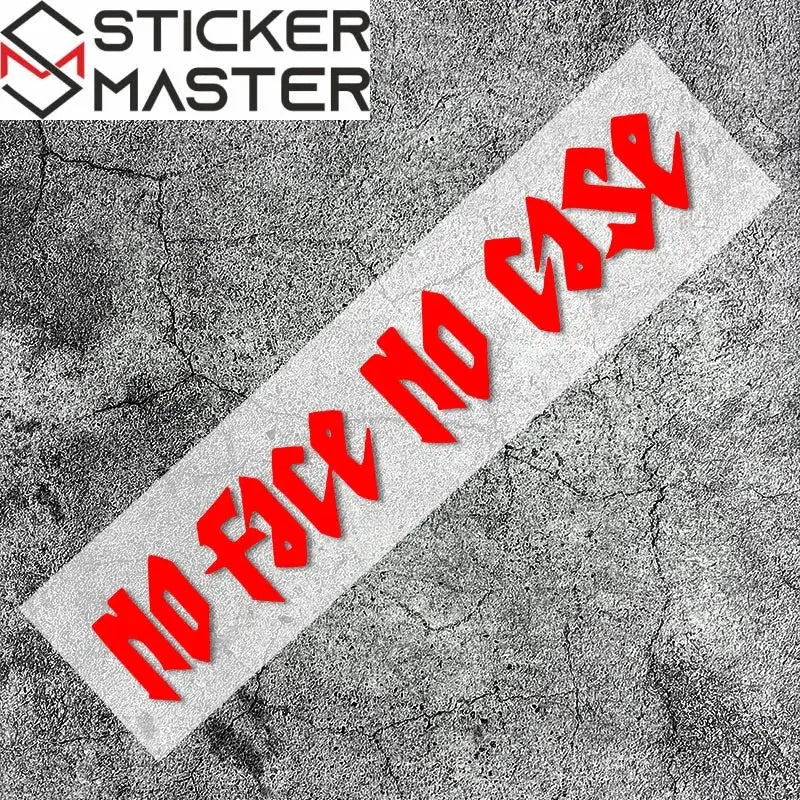No Face No Case Sticker | Kask Vizörü ve Motor İçin Holografik Decal (18x3 cm) Sticker Master
