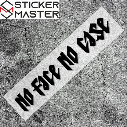 No Face No Case Sticker | Kask Vizörü ve Motor İçin Holografik Decal (18x3 cm) Sticker Master