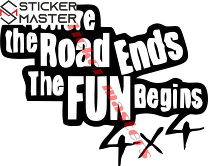 Sticker Master Where the road ends the fun begins - 4x4 Sticker Seti Motor, Kask, Laptop, Araba, Oto Araç İçin Dayanıklı Etiket Decal