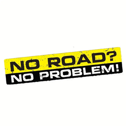 Sticker Master "NO ROAD? NO PROBLEM!" Off-Road Sticker | Komik Arazi Aracı Tampon Çıkartması - Sticker Master