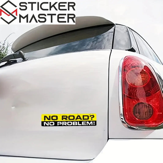 Sticker Master "NO ROAD? NO PROBLEM!" Off-Road Sticker | Komik Arazi Aracı Tampon Çıkartması - Sticker Master