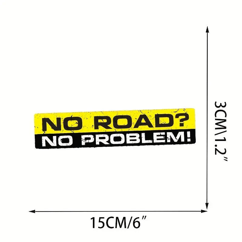 Sticker Master "NO ROAD? NO PROBLEM!" Off-Road Sticker | Komik Arazi Aracı Tampon Çıkartması - Sticker Master