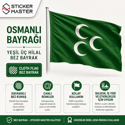 Osmanli Bayragi – Yesil Uc Hilal Bez Bayrak ads