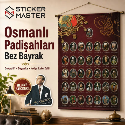 Osmanli Padisahlari Bez Bayrak | Hediye Ataturk Sticker