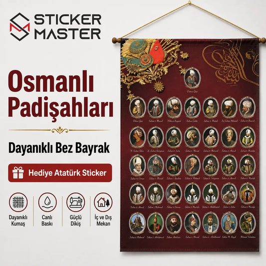 Osmanli Padisahlari Bez Bayrak | Hediye Ataturk Sticker