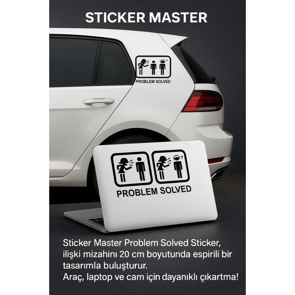 Sticker Master Problem Solved 1 Sticker - Mizahi Figürlü Araç, Laptop ve Cam Etiketi (20 cm)