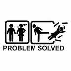 Sticker Master Problem Solved Sticker – Mizahi Araç ve Laptop Sticker (20 Cm)