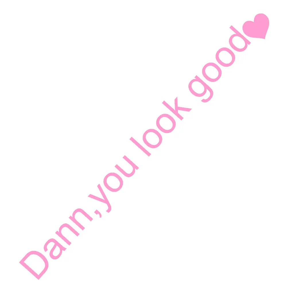 Damn You Look Good Araç Ayna Stickerı - Sticker Master