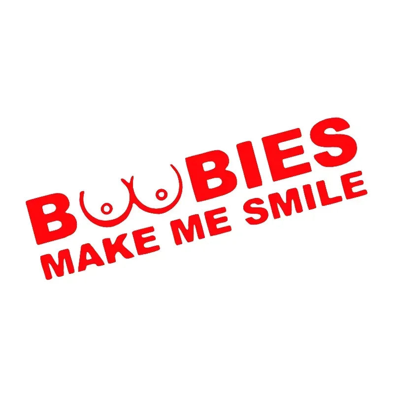 Boobies Make Me Smile Komik Sticker Etiket Yapıştırma | Sticker Master