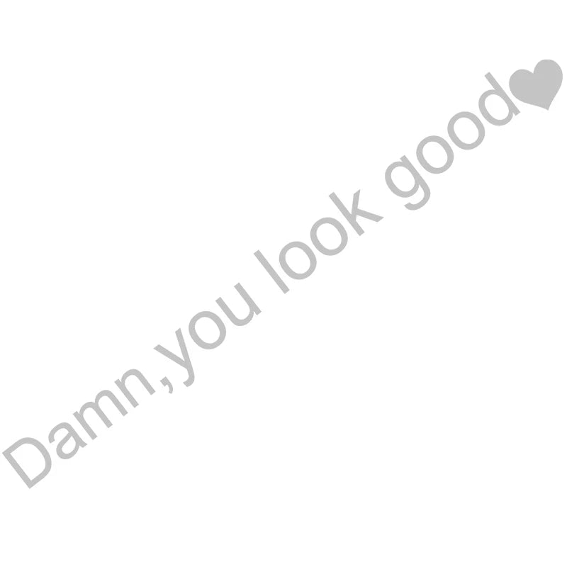 Damn You Look Good Araç Ayna Stickerı - Sticker Master