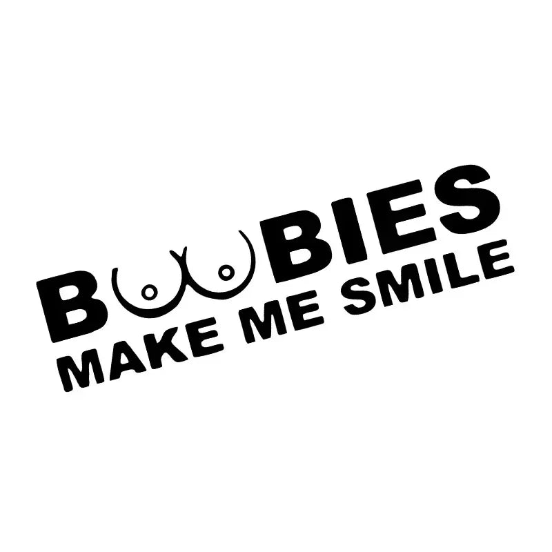 Boobies Make Me Smile Komik Sticker Etiket Yapıştırma | Sticker Master