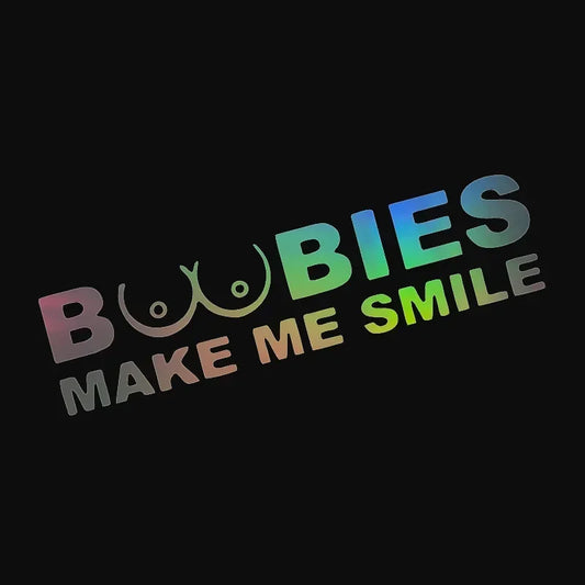 Boobies Make Me Smile Komik Sticker Etiket Yapıştırma | Sticker Master